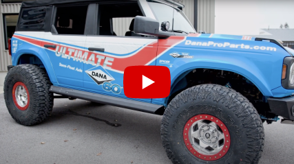 Ultimate Dana Ford Bronco Reveal