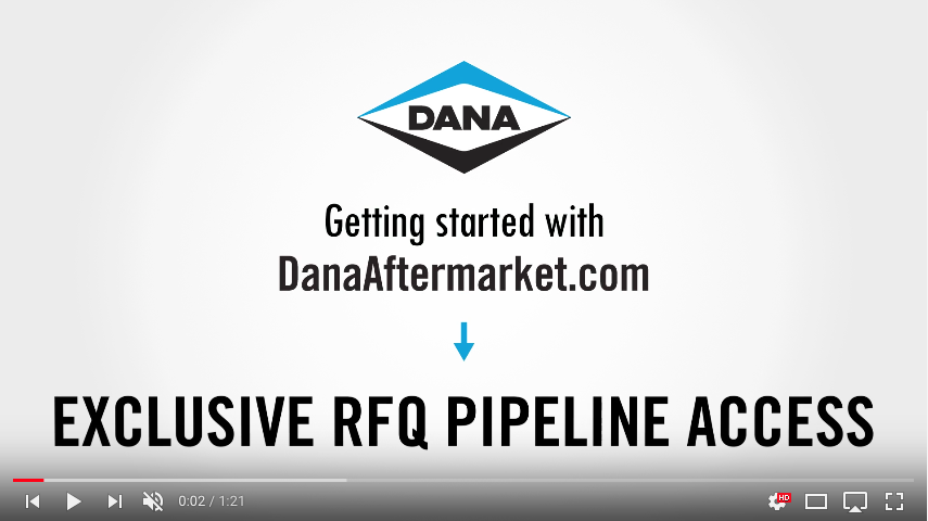 DanaAftermarket.com Exclusive Pipeline Access